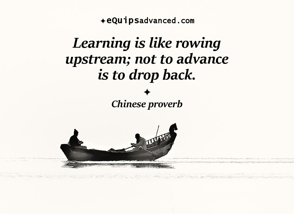 LearningLikeRowing-Proverb